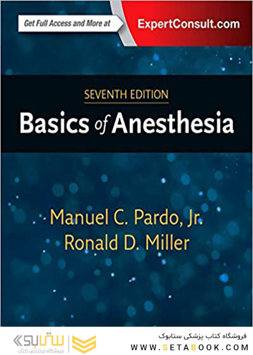 کتاب Basics of Anesthesia (بیهوشی میلر)
