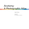 Anatomy: A Photographic Atlas