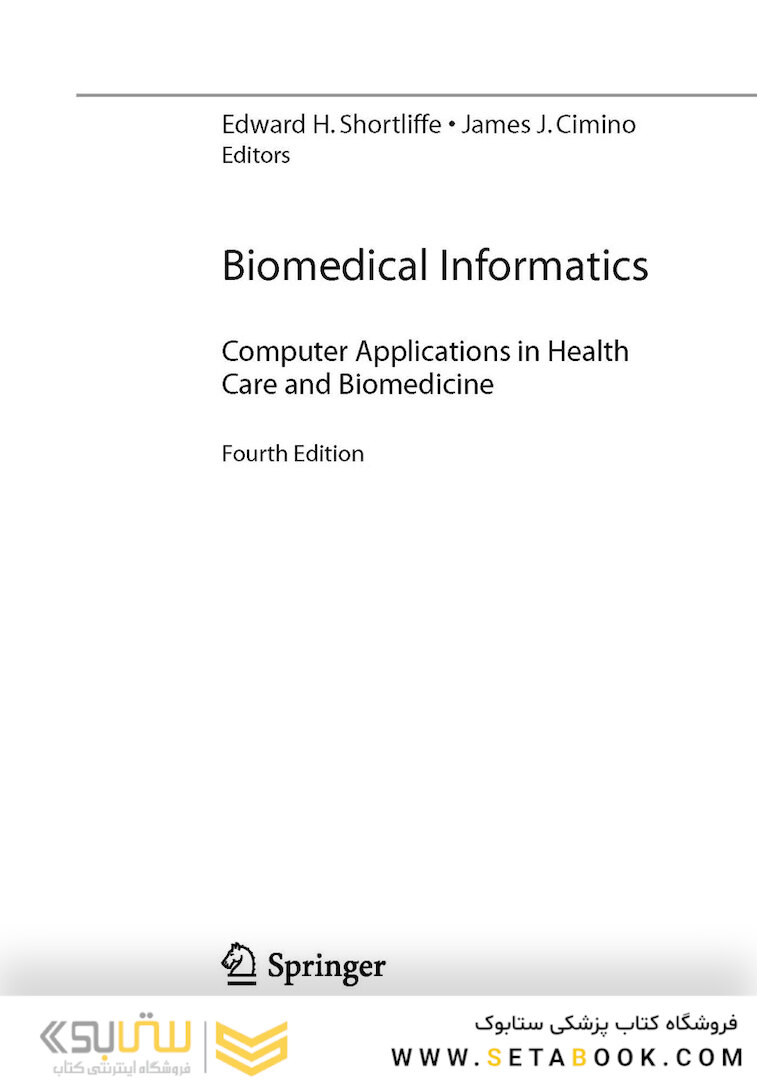 Biomedical Informatics, 4th edition2013