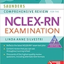 Saunders Comprehensive Review for the NCLEX-RN Examination