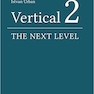 Vertical 2: The Next Level of Hard and Soft Tissue Augmentation