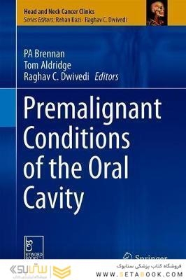 Premalignant Conditions of the Oral Cavity 2019