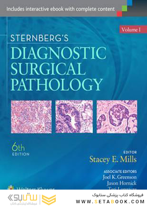 Sternberg’s Diagnostic Surgical Pathology, 6th Edition 2015