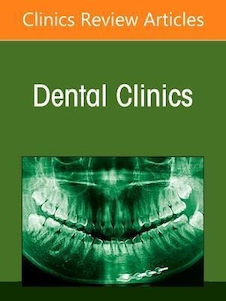 عکس Radiographic Interpretation for the Dentist, An Issue of Dental Clinics of North America: Volume 65-3