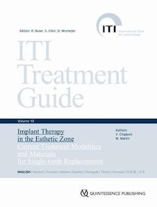 عکس ITI Treatment Guide, Volume 10: Implant Therapy in the Esthetic Zone : Current Treatment Modalities and Materials for Single-tooth Replacements