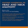 Oxford Handbook of Head and Neck Anatomy