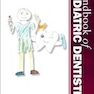 Handbook of Pediatric Dentistry