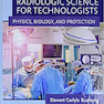 Radiologic Science for Technologists: Physics, Biology, and Protection 12th Edición