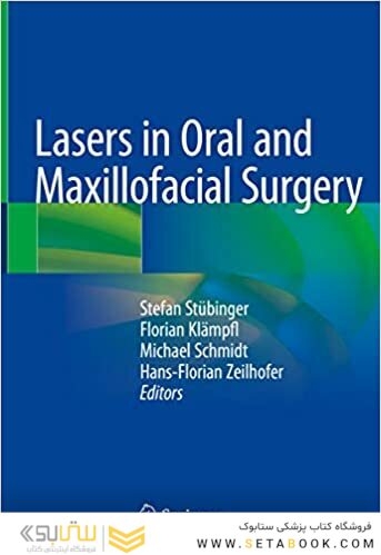 Lasers in Oral and Maxillofacial Surgery 1st ed