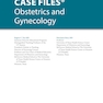 Case Files Obstetrics and Gynecology, 6th Edition 2022