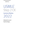 USMLE Step 2 CK Lecture Notes 2022: 5-book set