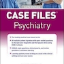 Case Files Psychiatry, Sixth Edition