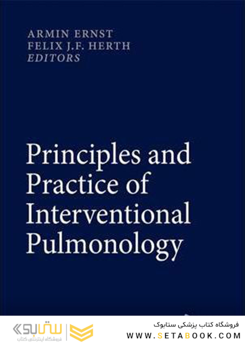 Principles and Practice of Interventional Pulmonology