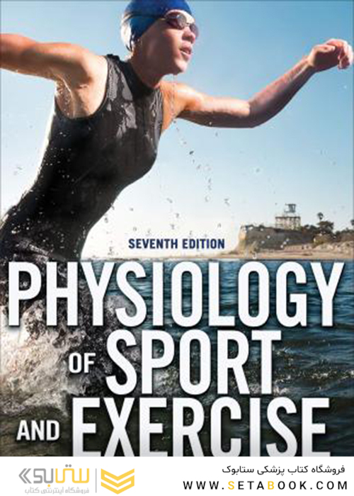 Physiology of Sport and Exercise 7th Edition