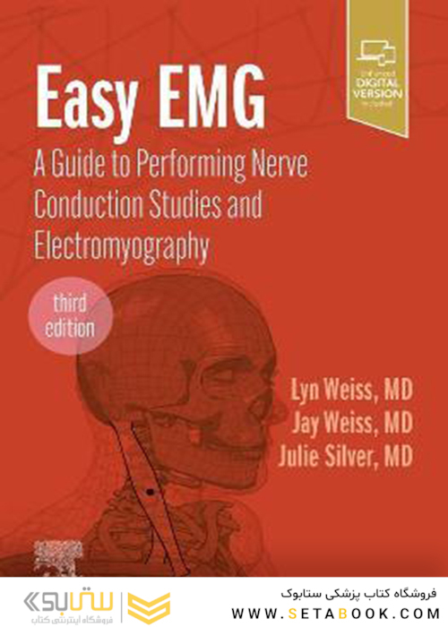 Easy EMG : A Guide to Performing Nerve Conduction Studies and Electromyography
