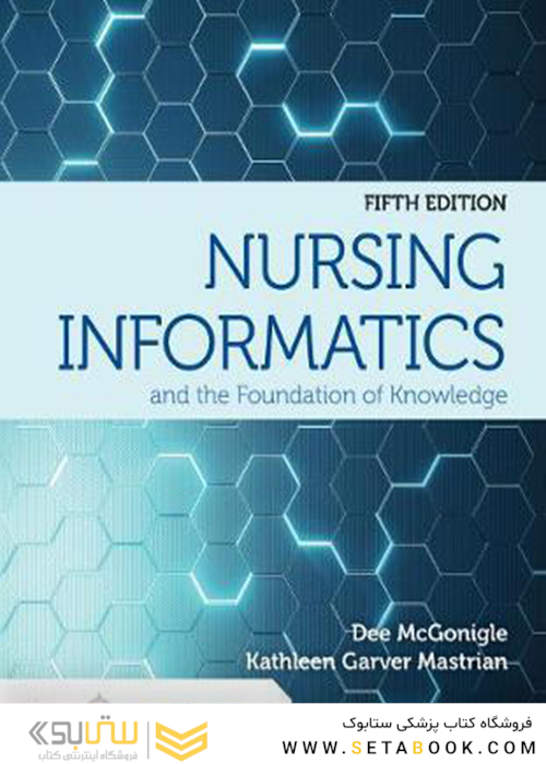 Nursing Informatics and the Foundation of Knowledge