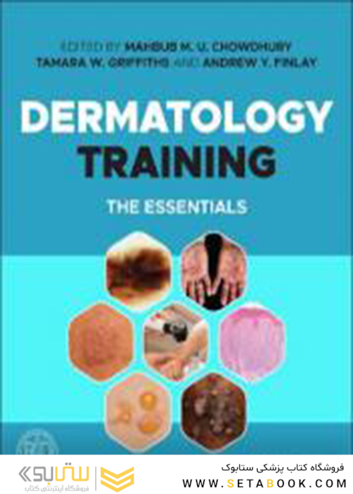 Dermatology Training : The Essentials
