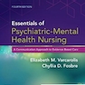 Essentials of Psychiatric Mental Health Nursing : A Communication Approach to Evidence-Based Care