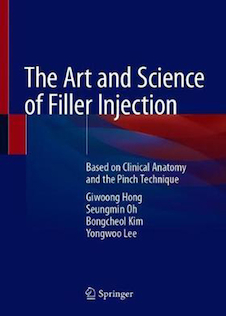 عکس The Art and Science of Filler Injection : Based on Clinical Anatomy and the Pinch Technique 2021