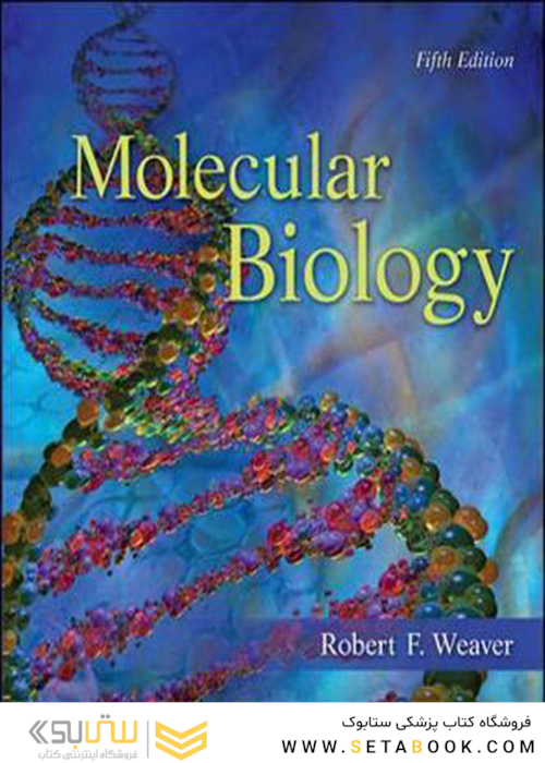 Molecular Biology 5th Edition 2012