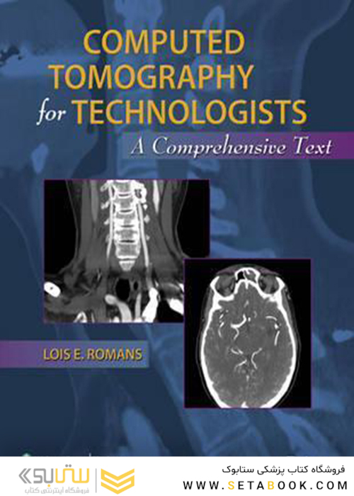 Computed Tomography for Technologists2010