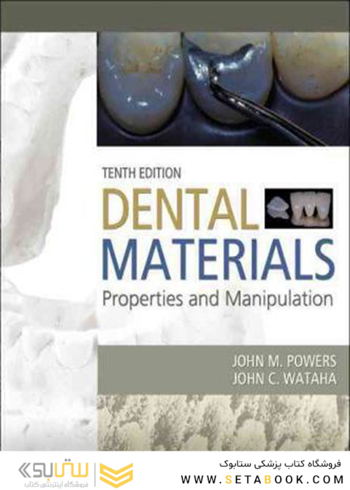 Dental Materials : Properties and Manipulation