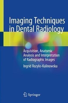 عکس Imaging Techniques in Dental Radiology : Acquisition, Anatomic Analysis and Interpretation of Radiographic Images