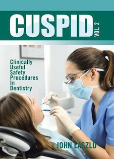 عکس Cuspid Volume 2 : Clinically Useful Safety Procedures in Dentistry