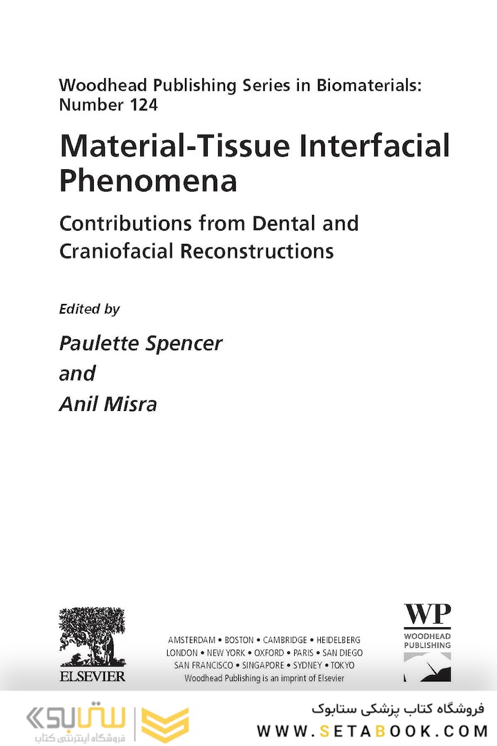 Material-Tissue Interfacial Phenomena : Contributions from Dental and Craniofacial Reconstructions 2017