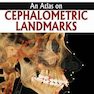 An Atlas on Cephalometric Landmarks