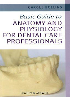 عکس Basic Guide to Anatomy and Physiology for Dental Care Professionals