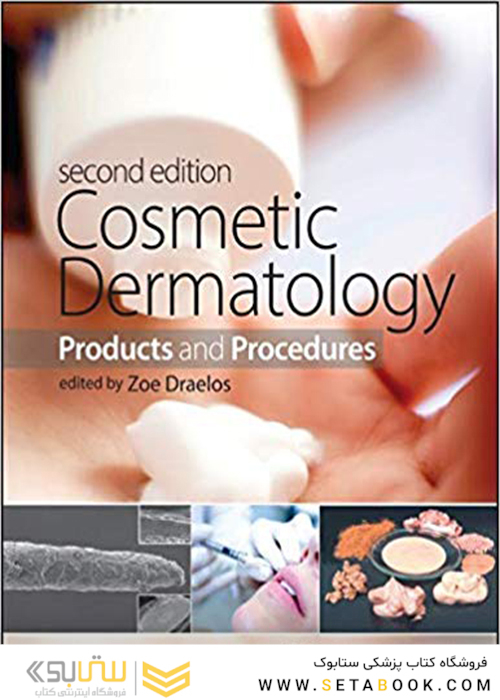 Cosmetic Dermatology: Products and Procedures