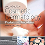 Cosmetic Dermatology: Products and Procedures