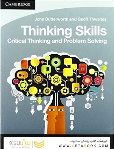 Thinking Skills: Critical Thinking and Problem Solving