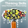 Thinking Skills: Critical Thinking and Problem Solving