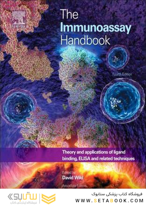 The Immunoassay Handbook: Theory and Applications of Ligand Binding, ELISA and Related Techniques 4th Edición