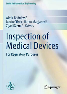 عکس Inspection of Medical Devices: For Regulatory Purposes (Series in Biomedical Engineering) 1st ed. 2018 Edición