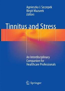 عکس Tinnitus and Stress: An Interdisciplinary Companion for Healthcare Professionals 1st ed. 2017 Edición,