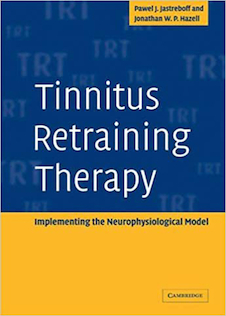 عکس Tinnitus Retraining Therapy: Implementing the Neurophysiological Model 1st Edición