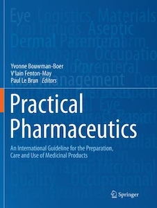عکس Practical Pharmaceutics: An International Guideline for the Preparation, Care and Use of Medicinal Products 1st ed. 2015 Edición