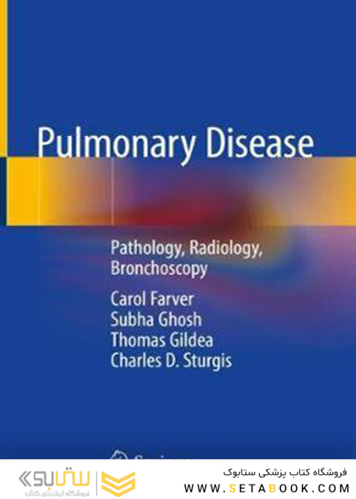Pulmonary Disease: Pathology, Radiology, Bronchoscopy2020بیماری های ریوی: آسیب شناسی ، رادیولوژی ، برونکوسکوپی