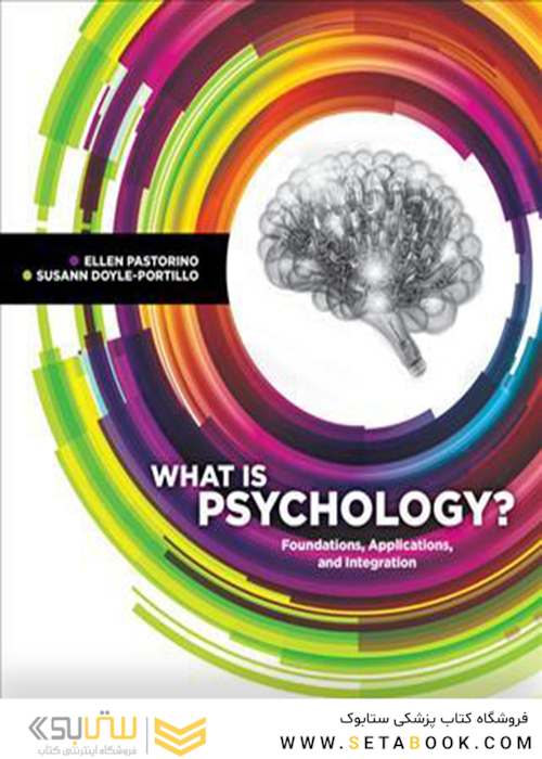 What is Psychology?: Foundations, Applications, and Integration2018روانشناسی چیست؟ : بنیادها ، برنامه ها و ادغام