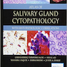 کتاب Atlas of Salivary Gland Cytopathology: with Histopathologic Correlations