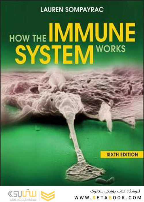 How the Immune System Works, 6th Edition2019