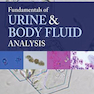 Fundamentals of Urine and Body Fluid Analysis