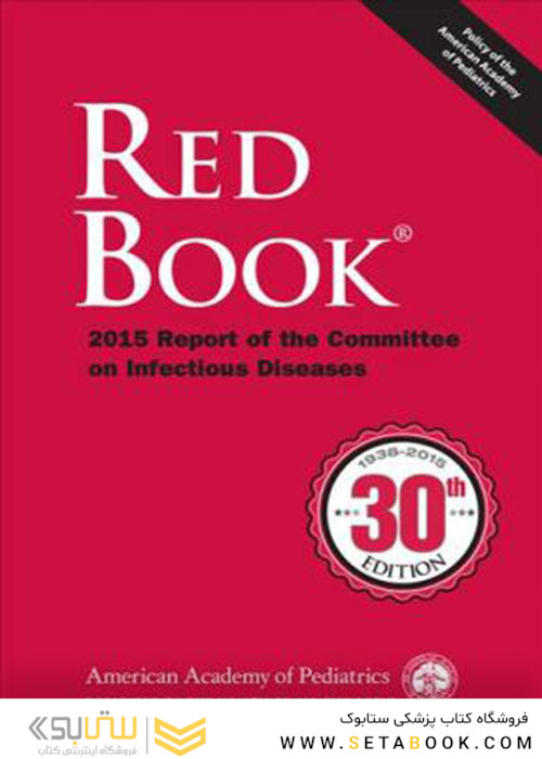 Red Book (R) 2015 : Report of the Committee on Infectious Diseases
