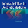 Injectable Fillers in Aesthetic Medicine