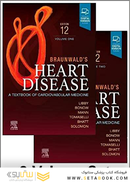 Braunwald’s Heart Disease, 2 Vol Set: A Textbook of Cardiovascular Medicine 2022