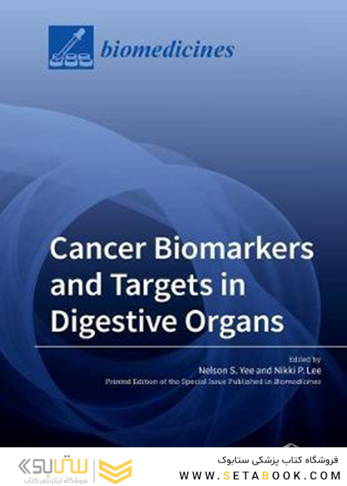 Cancer Biomarkers and Targets in Digestive Orga ns