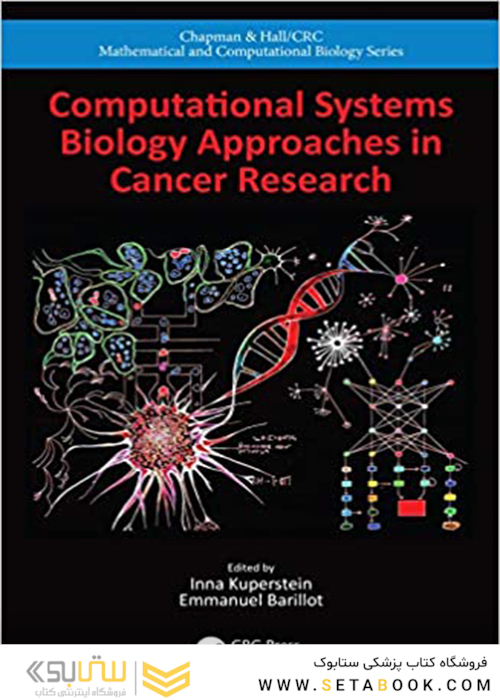 Computational Systems Biology Approaches in Cancer Research (Chapman - Hall/CRC Computational Biology Series) 1st Edición